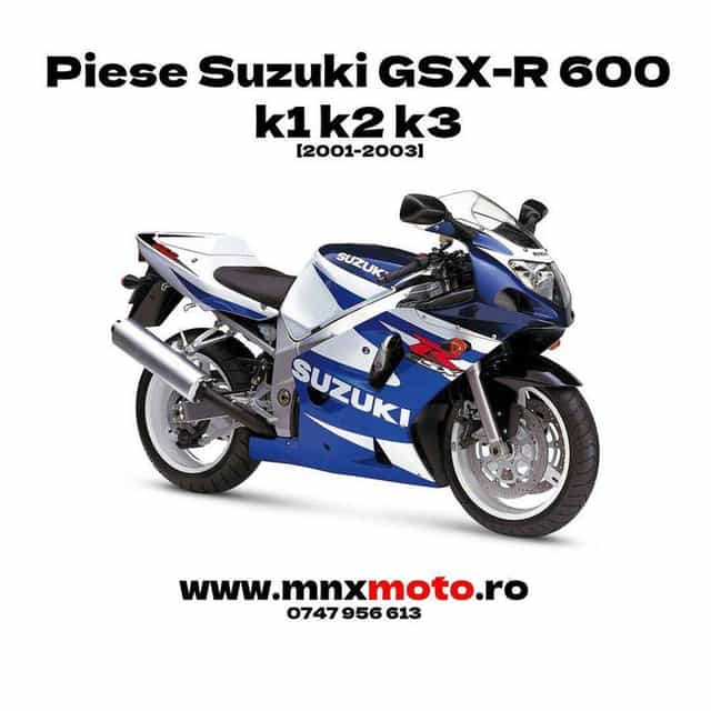 Piese Suzuki GSX-R 600 [2001-2003] k1 k2 k3 mnxmoto.ro