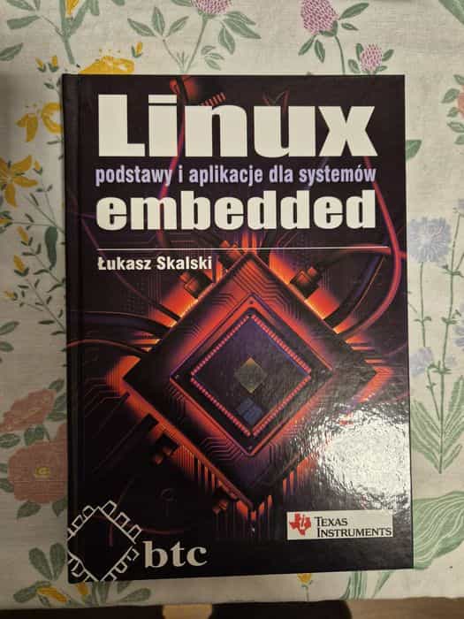 Linux podstawy i aplikacje dla systemów embedded Ł. Skalski