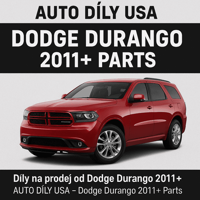 Dodge Durango pro dily 2011+