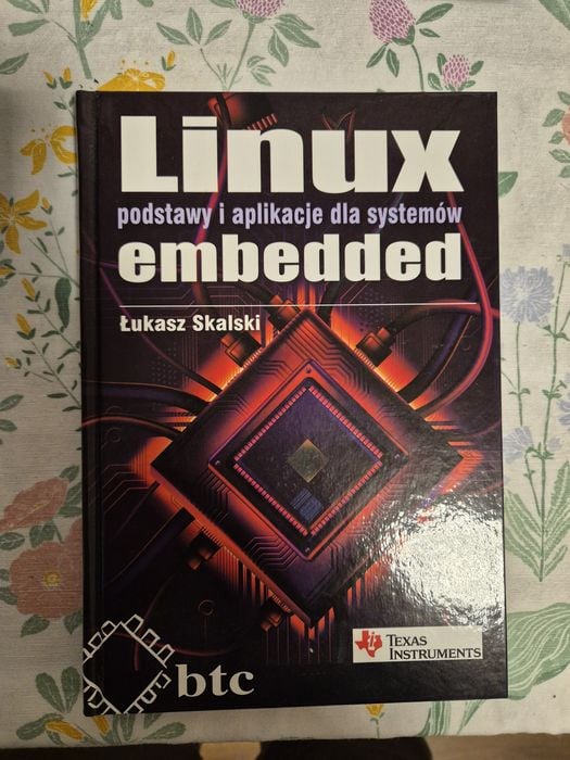 Linux podstawy i aplikacje dla systemów embedded Ł. Skalski